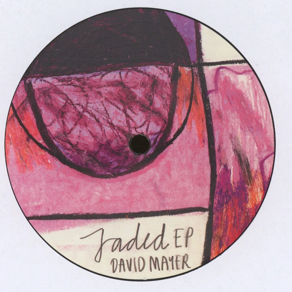 David Mayer - Jaded EP