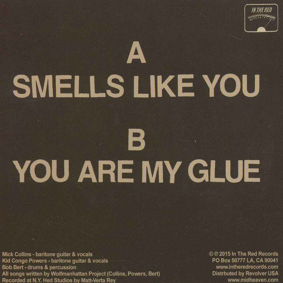 The Wolfmanhattan Project - Smells Like You / You Are My Glue