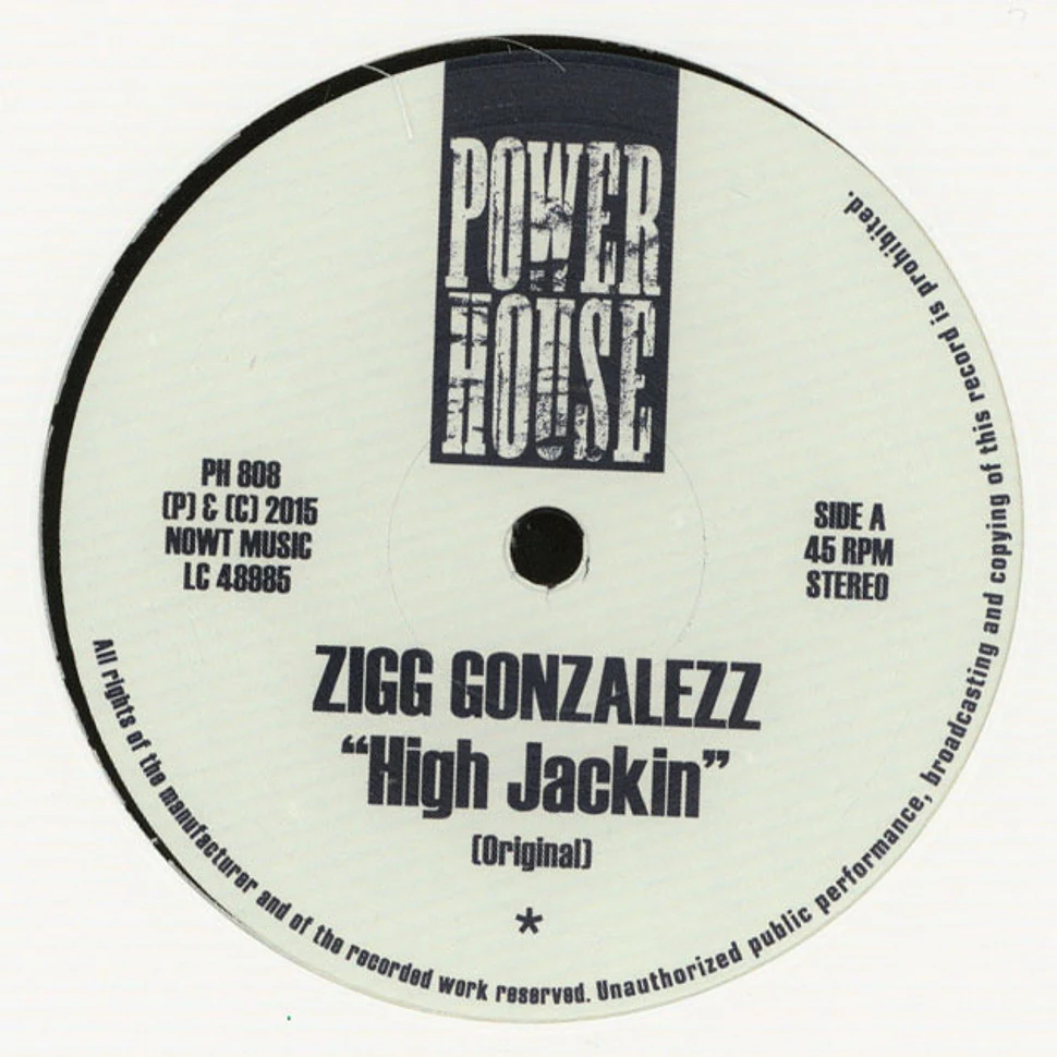Zigg Gonzalezz - High Jackin