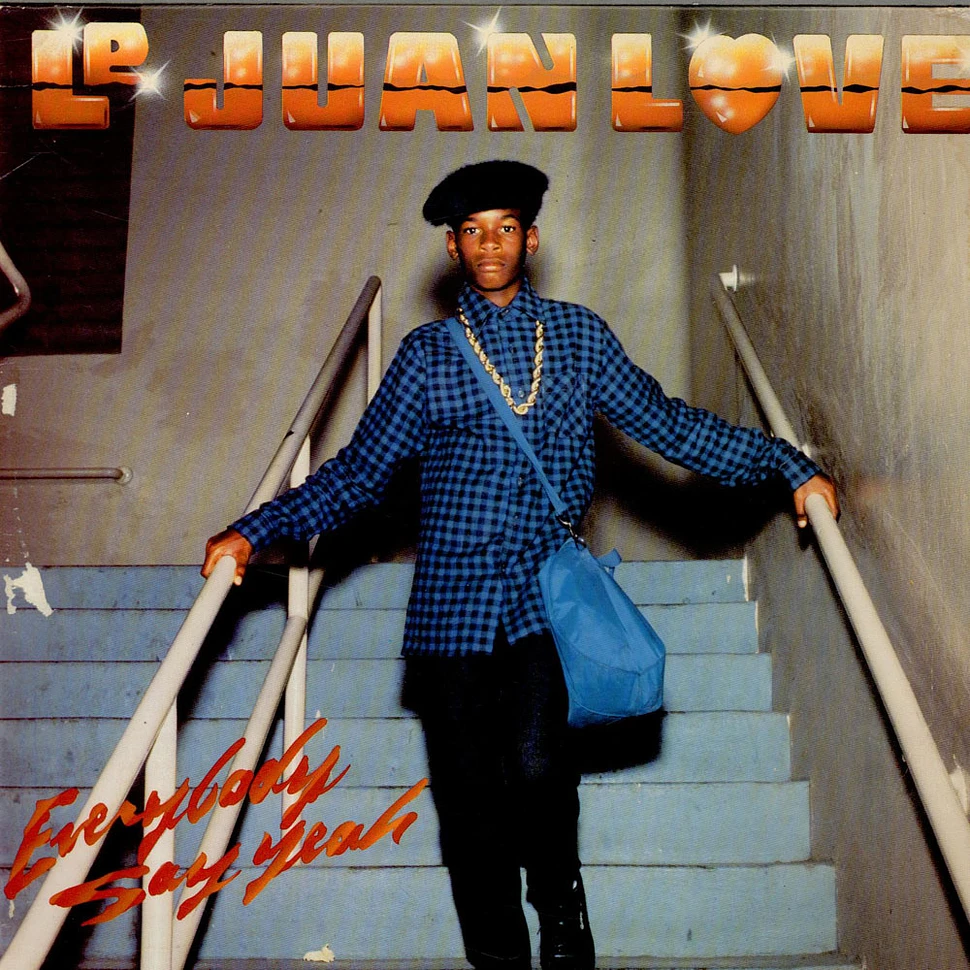 Le Juan Love - Everybody Say Yeah