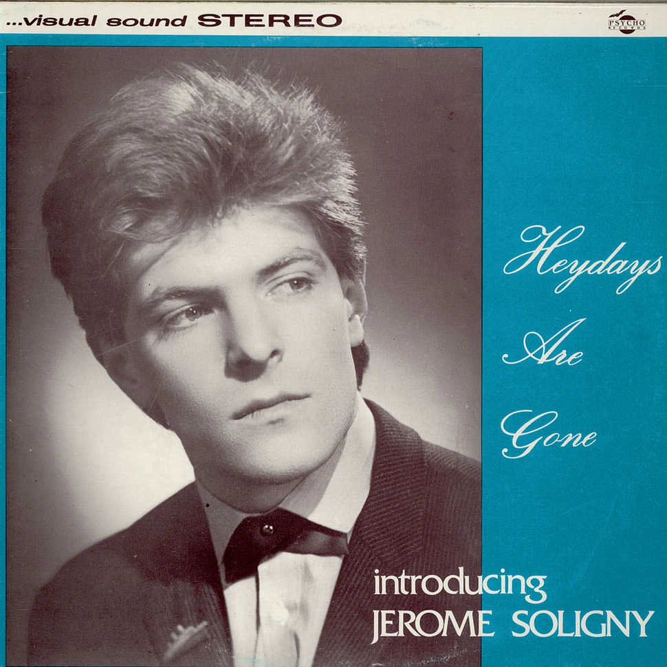 Jerome Soligny - Heydays Are Gone
