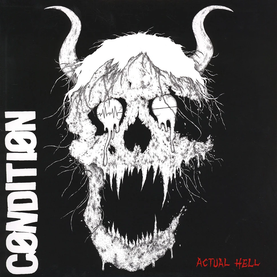 Condition - Actual Hell