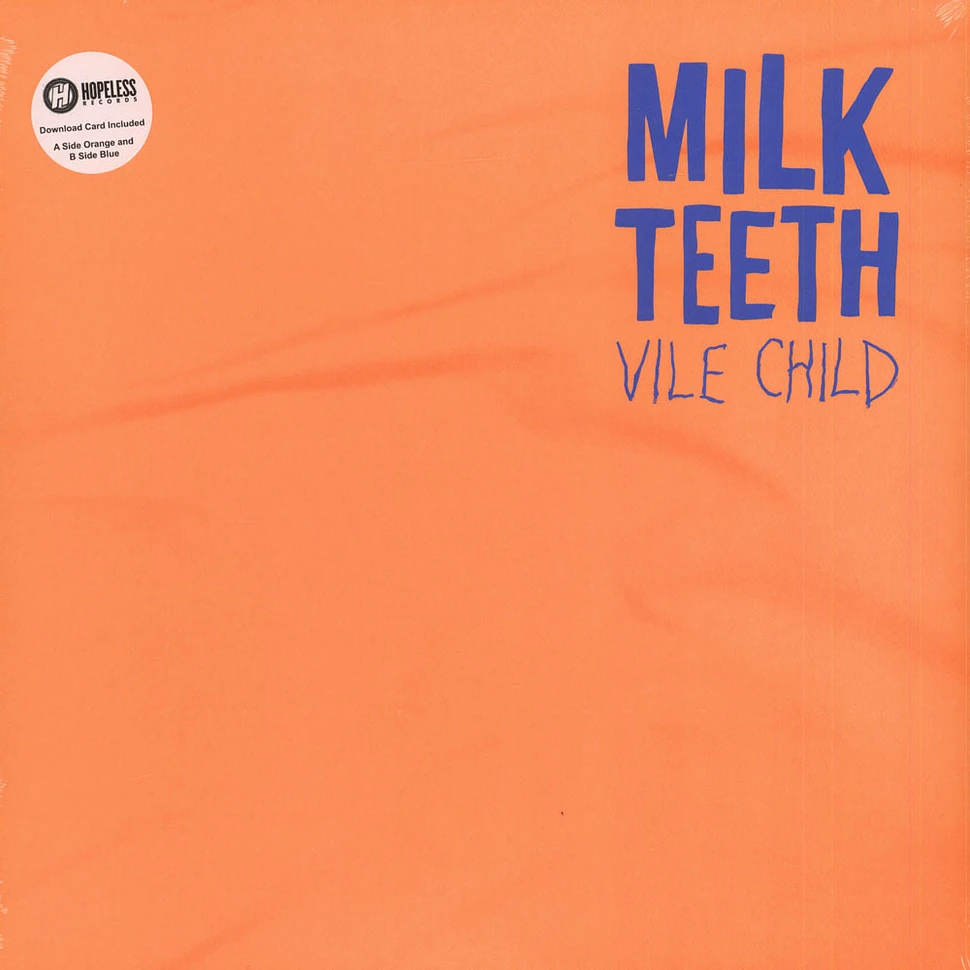 Milk Teeth - Vile Child