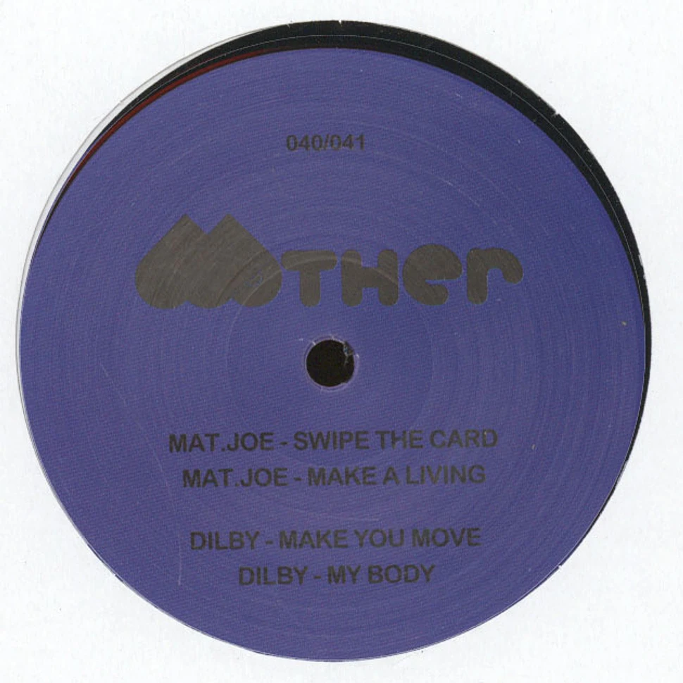 Mat.Joe & Dilby - Swipe The Card / Make You Move