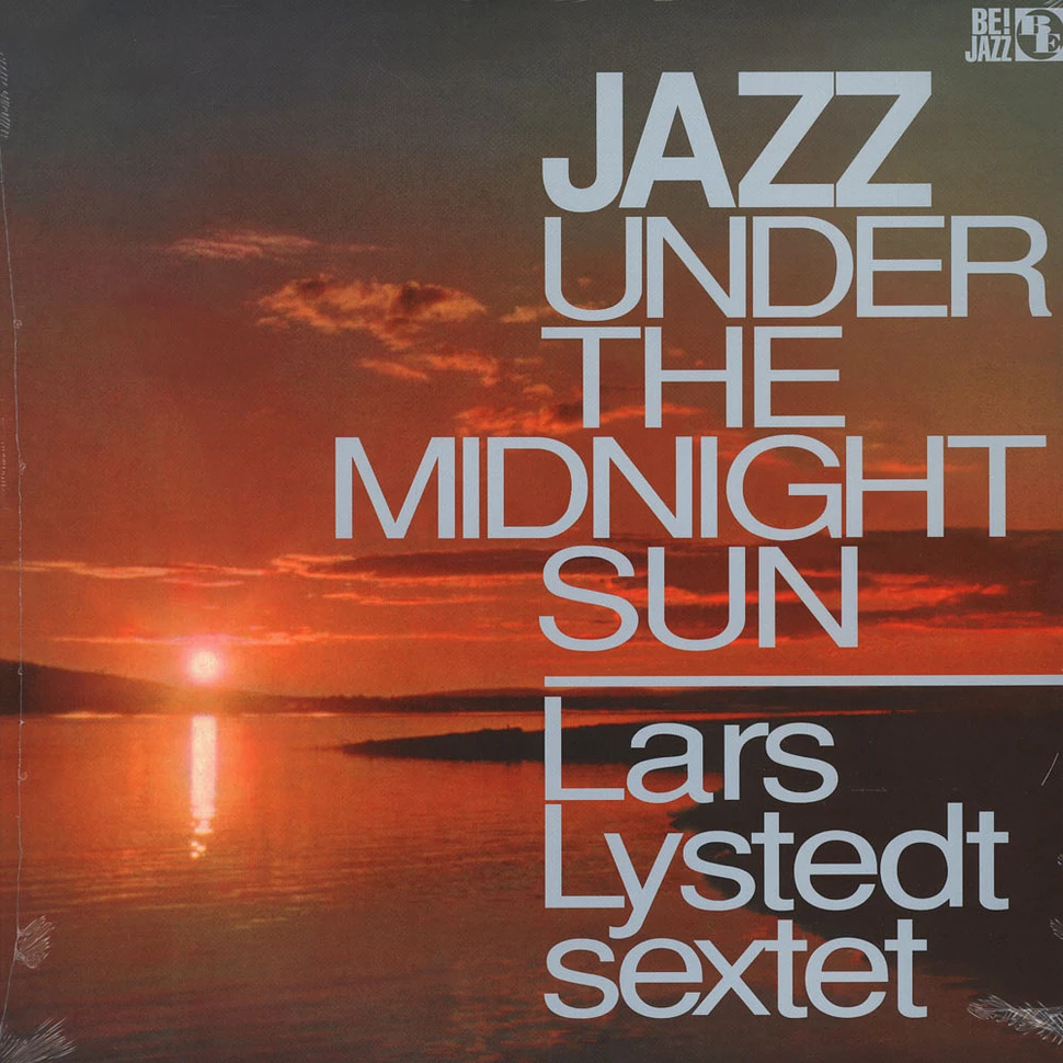 Lars Lystedt Sextet - Jazz Under The Midnight Sun