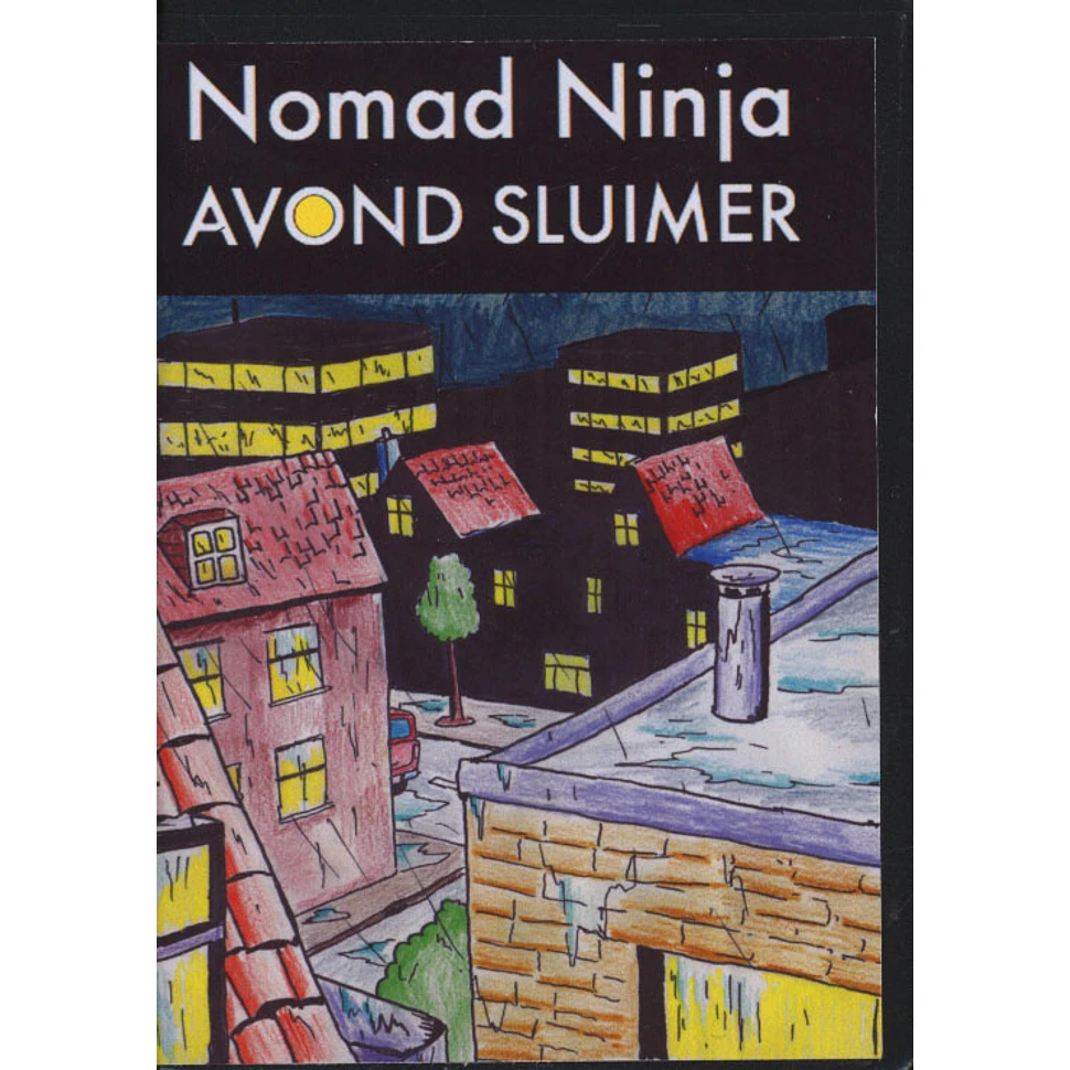 Nomad Ninja - Avond Sluimer