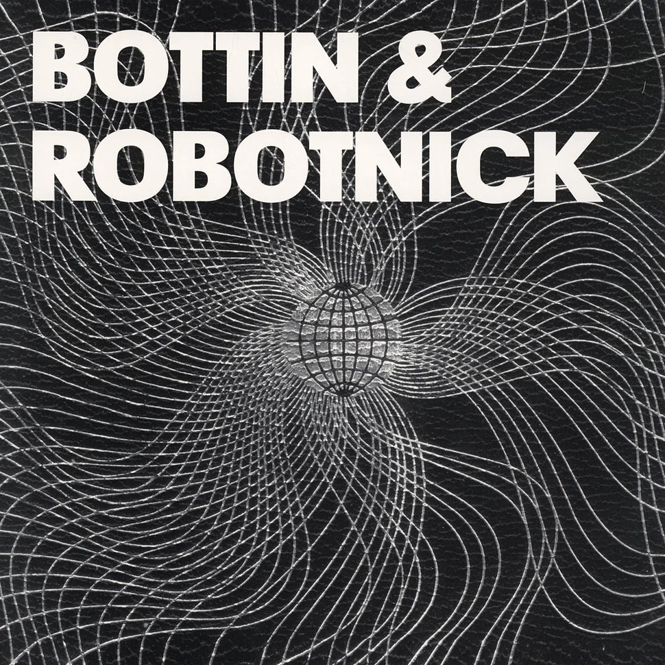 Bottin & Alexander Robotnick - Robottin / Parade