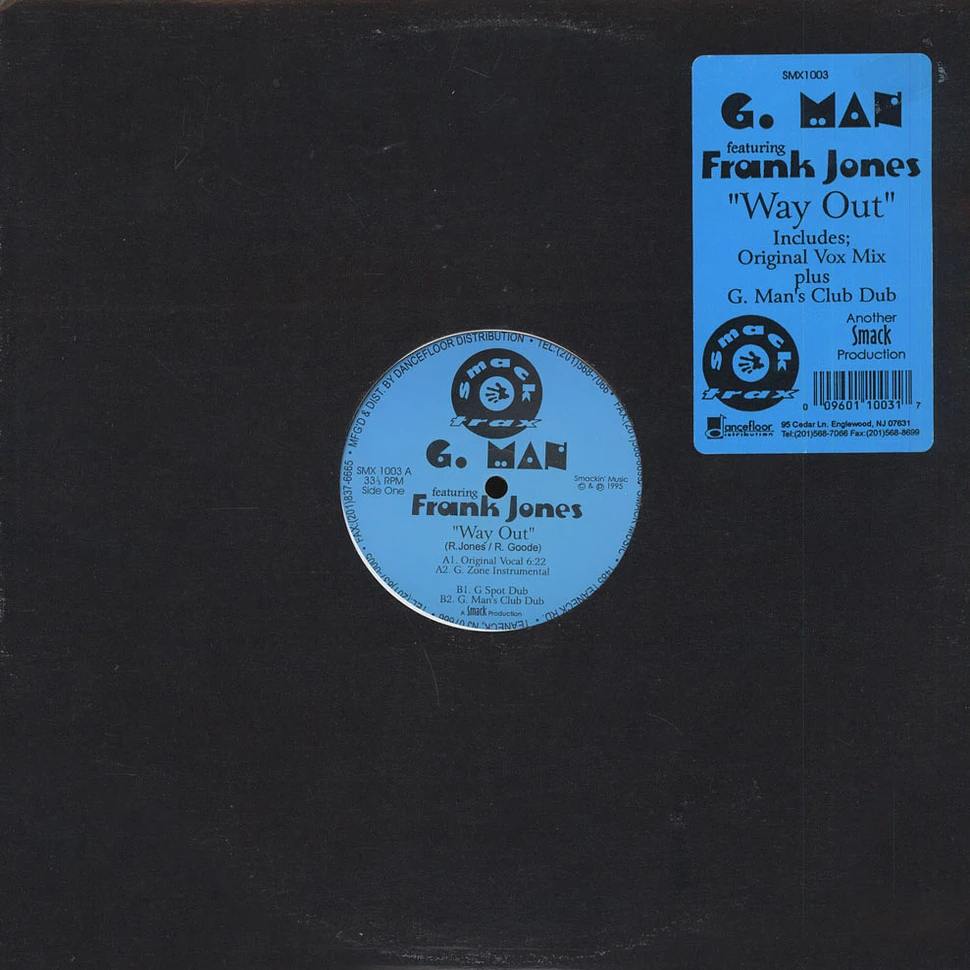 G. Man Featuring Frank Jones - Way Out