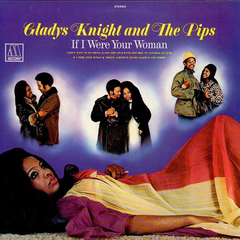 Gladys Knight And The Pips - If I Were Your Woman