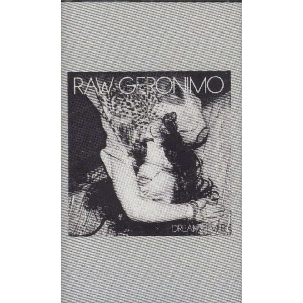 Raw Geronimo - Dream Fever