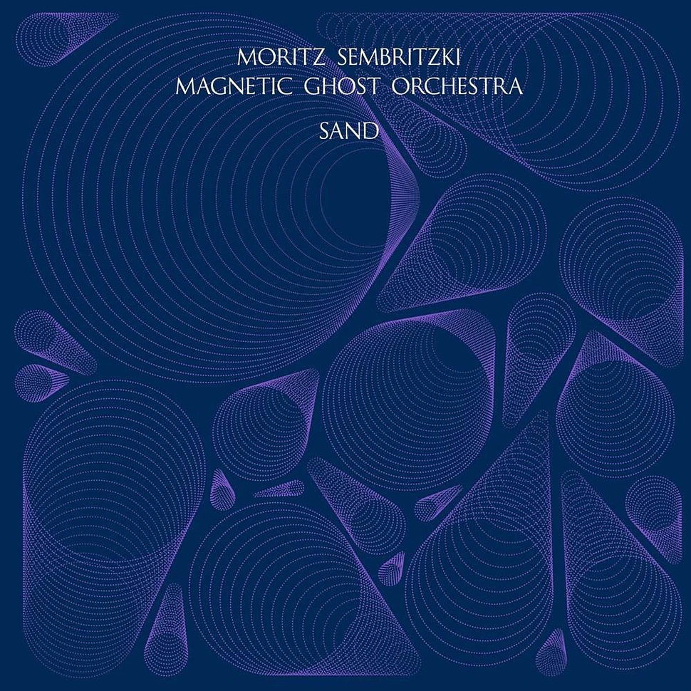 Moritz Sembritzki Magnetic Ghost Orchestra - Sand