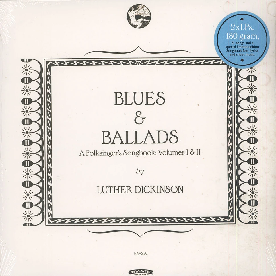Luther Dickinson - Blues & Ballads (A Folksinger's Songbook) I & II