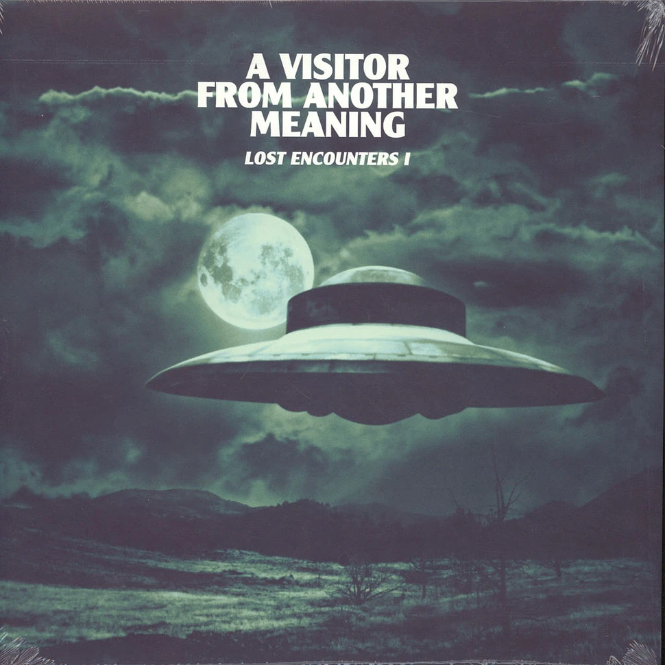 A Visitor From Another Meaning - Lost Encounters