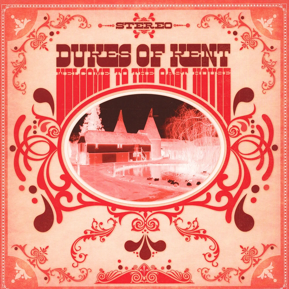 Dukes Of Kent - Welcome To The Oast House