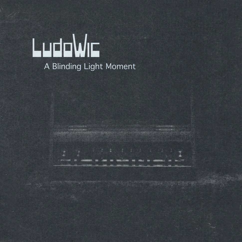 Ludowic - A Blinding Light Moment