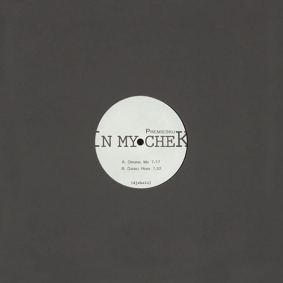 Premiesku - In My Check Djebali Remix