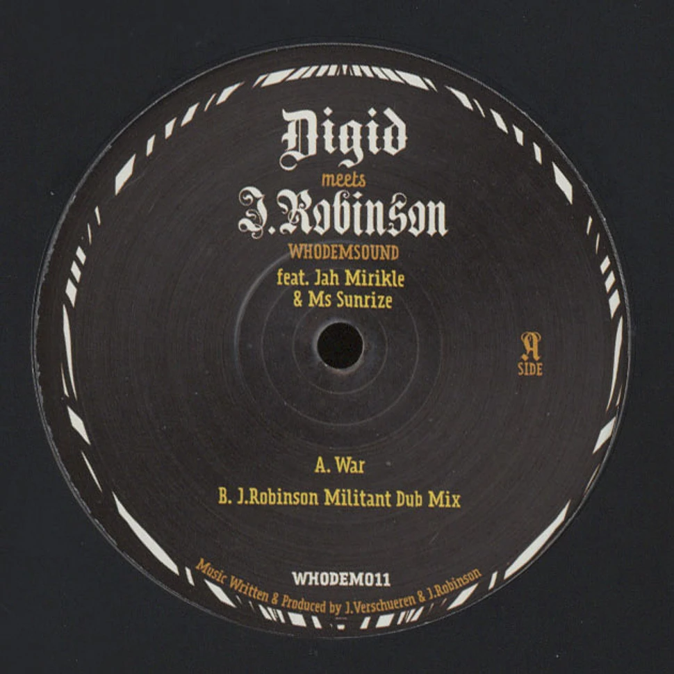 Digid Meets J.Robinson - War Feat. Jah Mirikle & Ms Sunrise