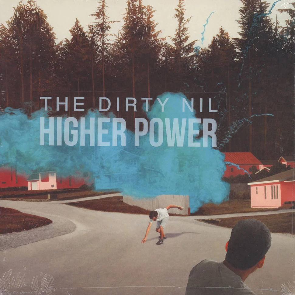 The Dirty Nil - Higher Power