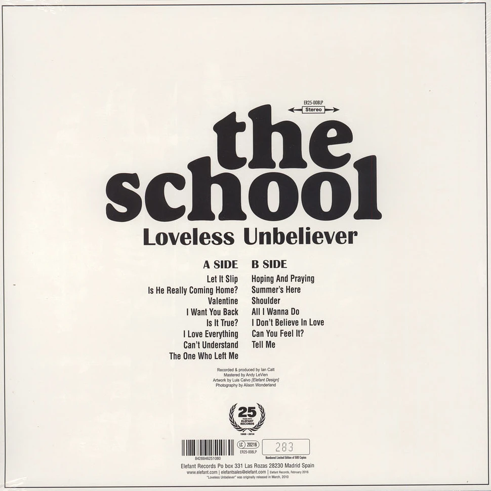 The School - Loveless Unbeliever