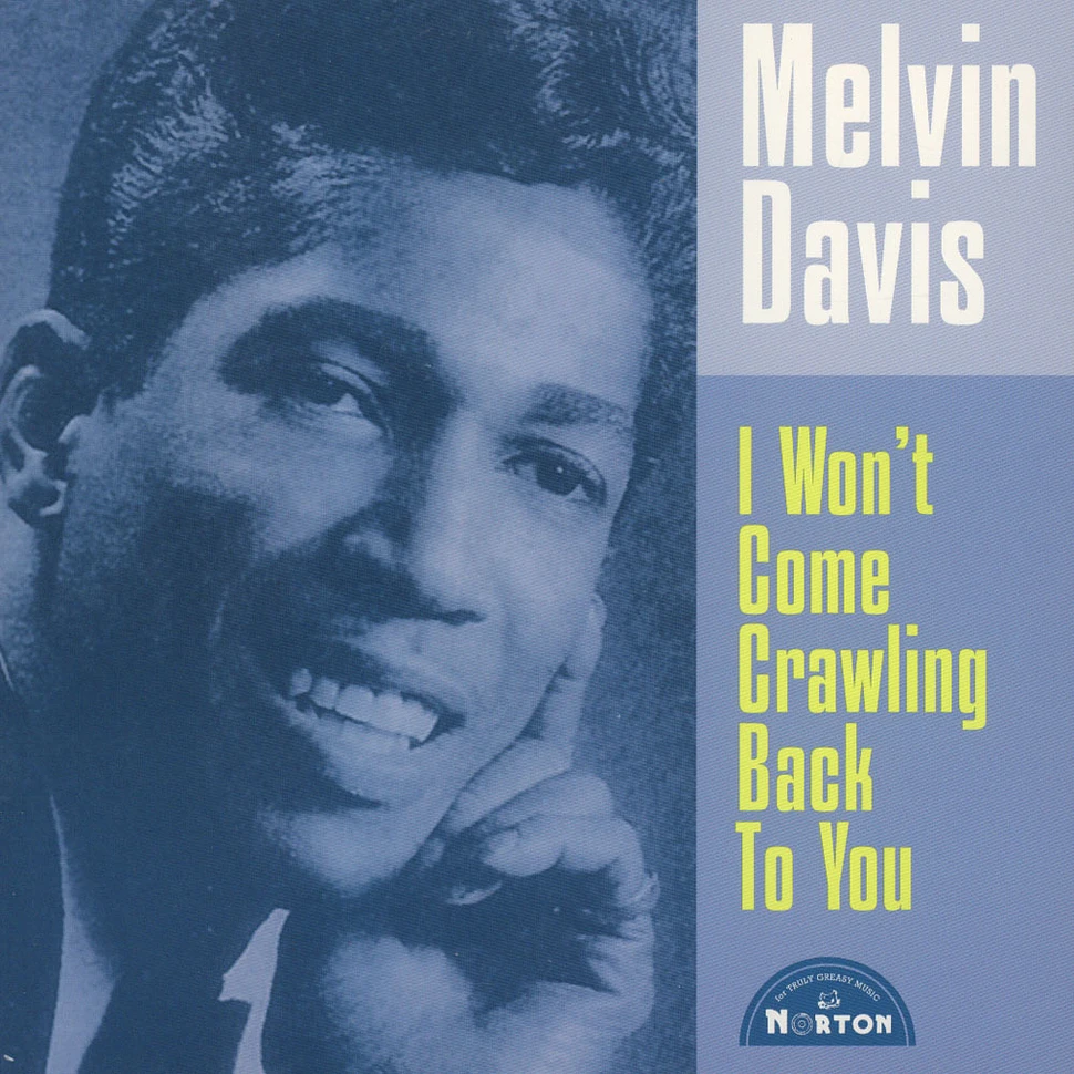Melvin Davis - I Won't Come Crawling Back To You