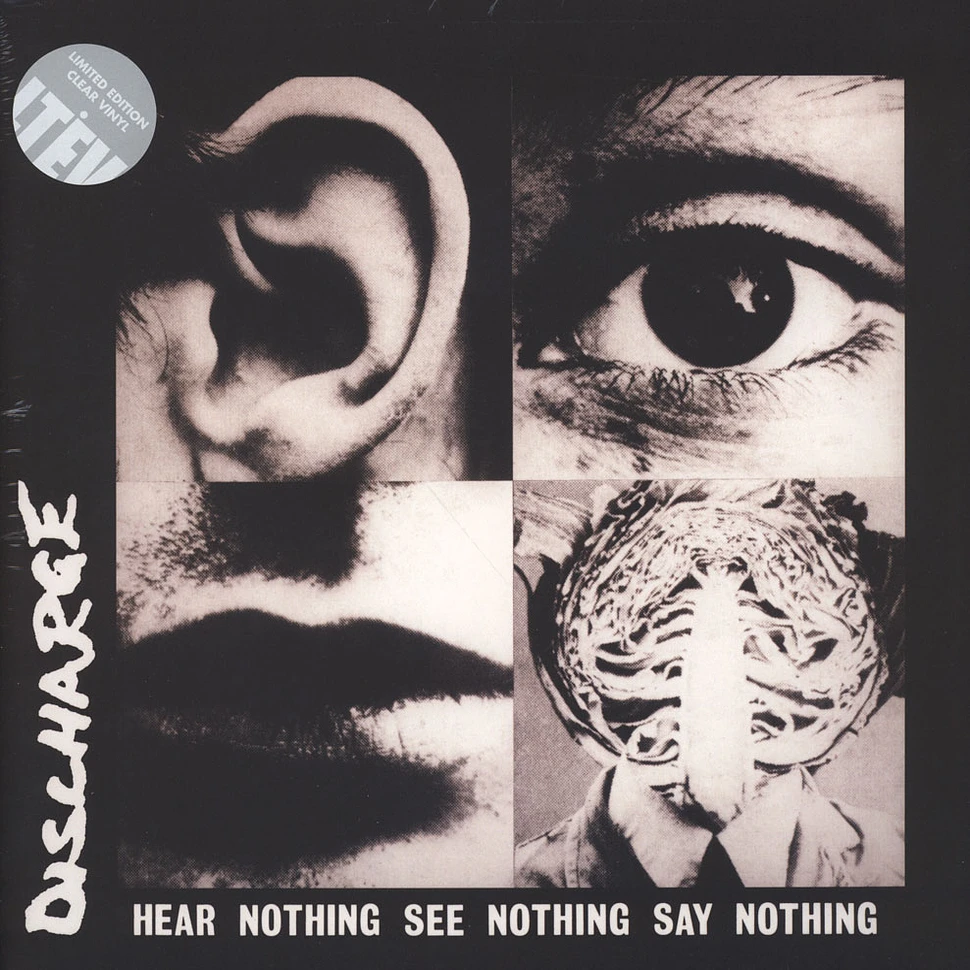 Discharge - Hear Nothing See Nothing Say Nothing