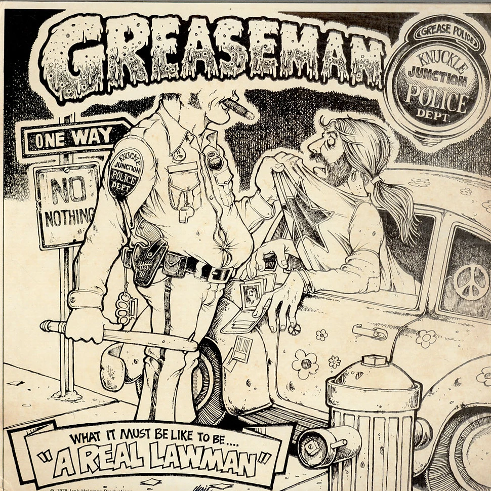 Greaseman - What It Must Be Like To Be "A Real Lawman"