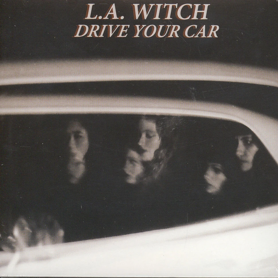 L.A. Witch - Drive Your Car