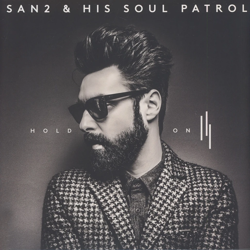 San2 & His Soul Patrol - Hold On