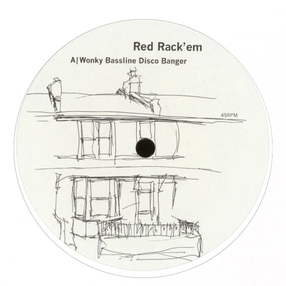 Red Rack'Em - Wonky Bassline Disco Banger