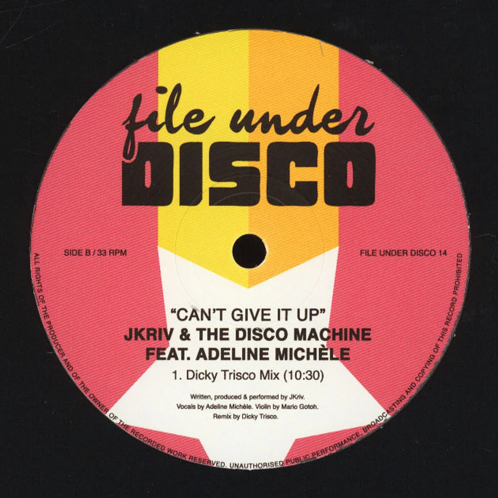 JKriv & The Disco Machine - Can't Give It Up Feat. Adeline Michele