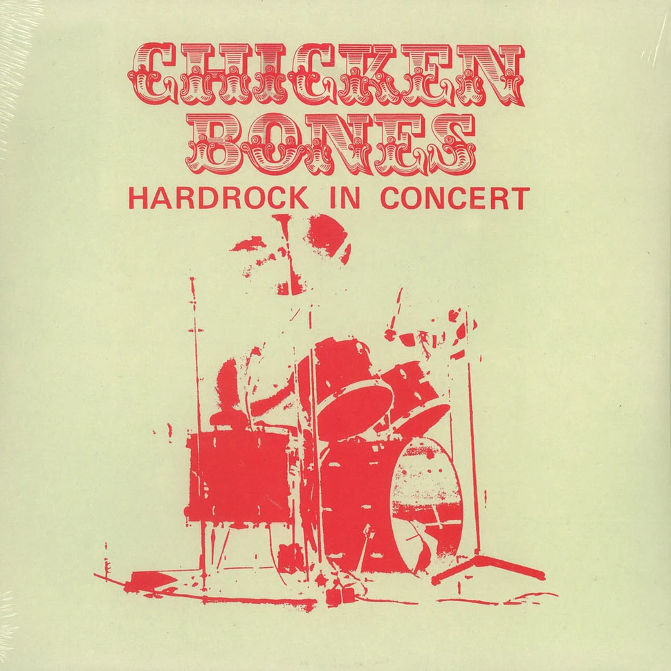 Chicken Bones - Hardrock In Concert