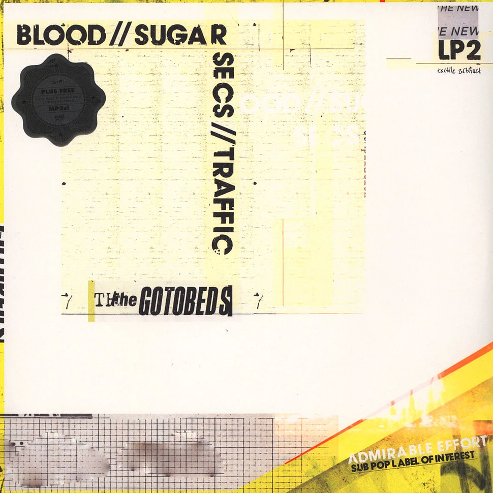 Gotobeds - Blood / / Sugar // Secs // Traffic