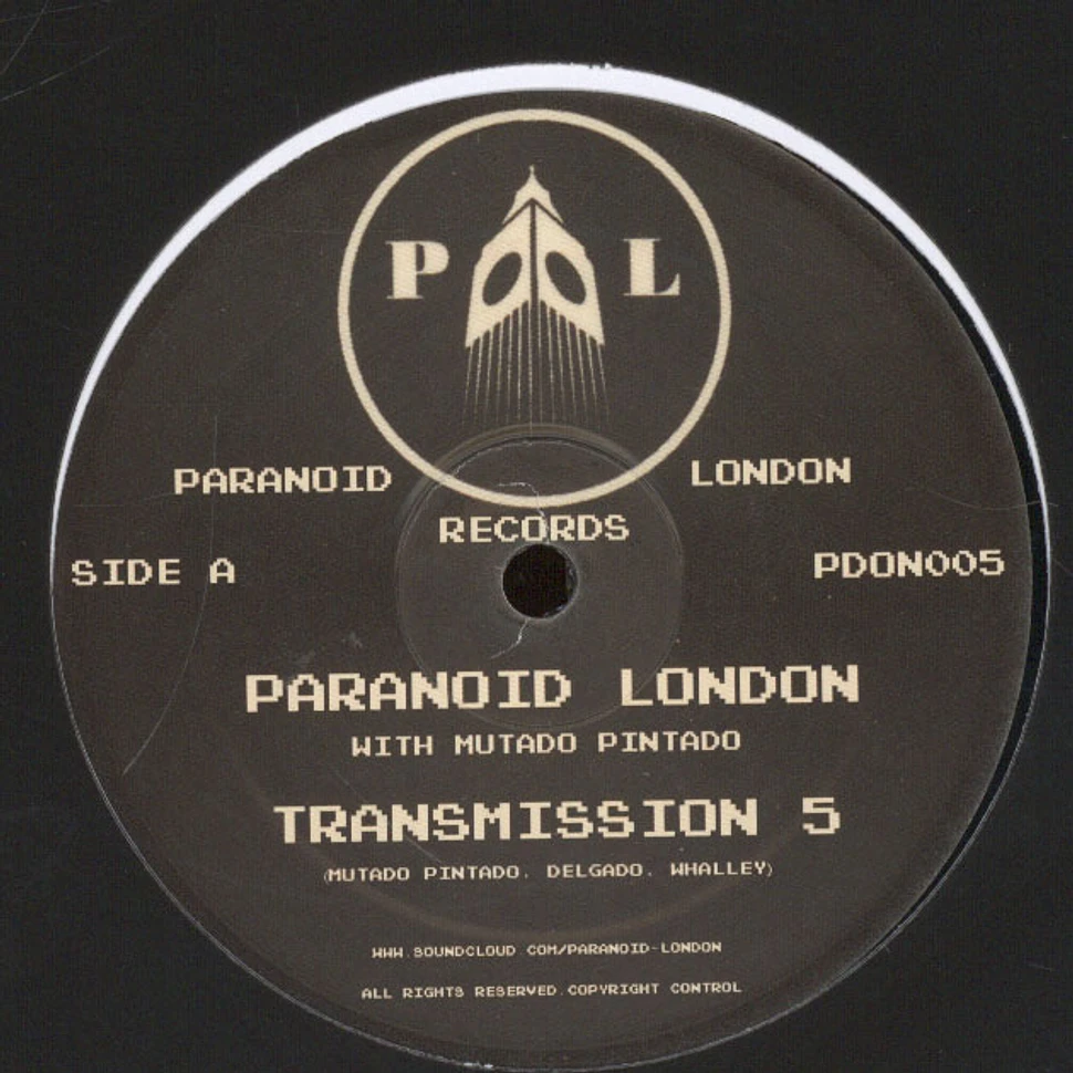 Paranoid London - Transmission 5 feat. Mutado Pintado