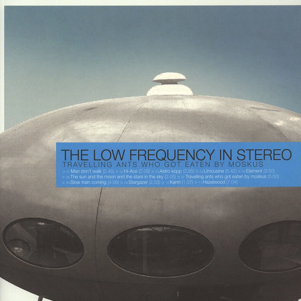 Low Frequency In Stereo - Travelling Ants Who Got Eaten By Moskus