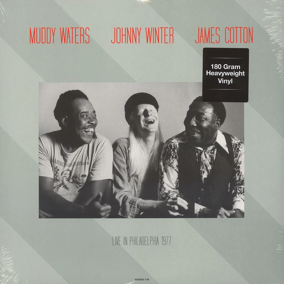 Muddy Waters & Johnny Winter - Live At Tower Theatre, Philadelphia, March 6, 1977 180g Vinyl Edition