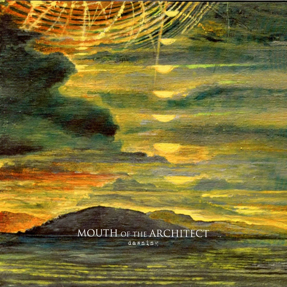 Mouth Of The Architect - Dawning