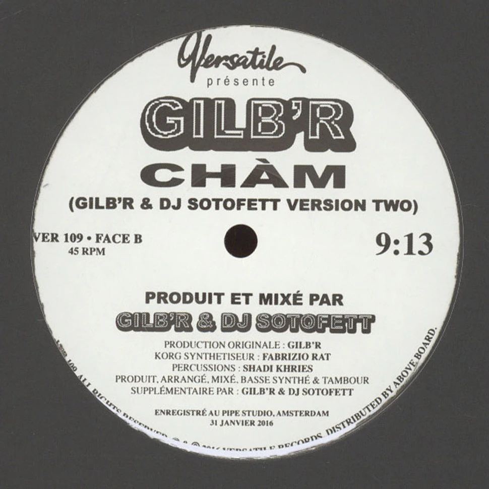 Gilb'r - Cham EP Gilb'r & DJ Sotofett Versions