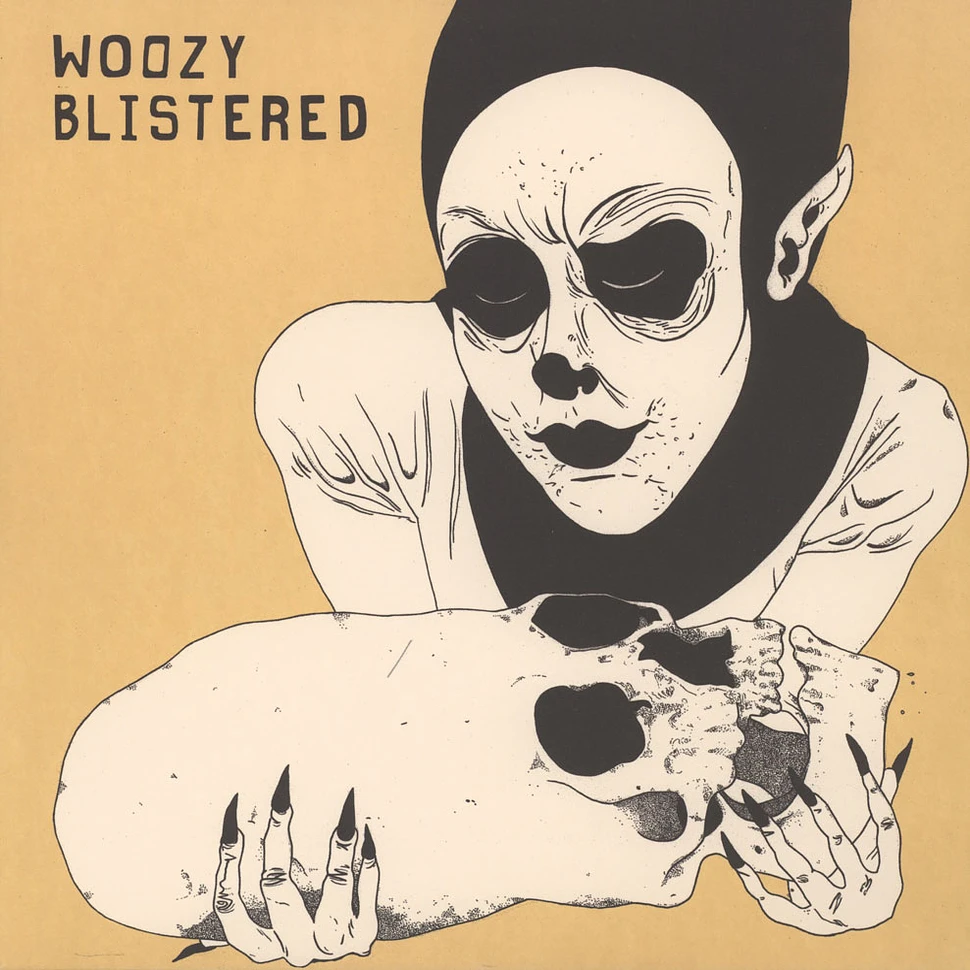 Woozy - Blistered
