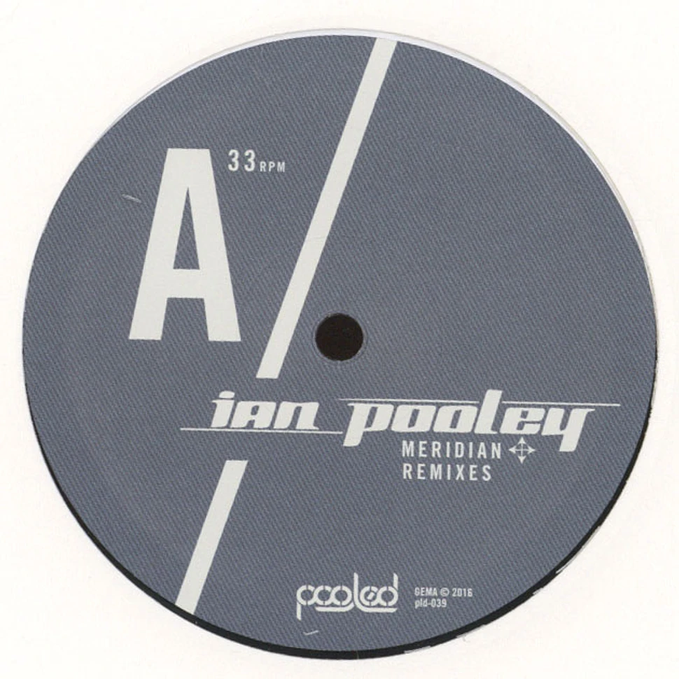 Ian Pooley - Meridian Remixes
