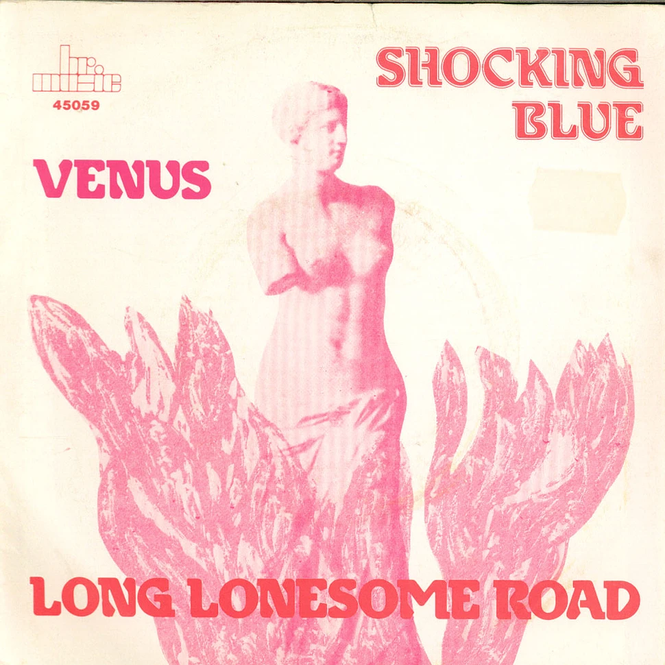 Shocking Blue - Venus / Long Lonesome Road