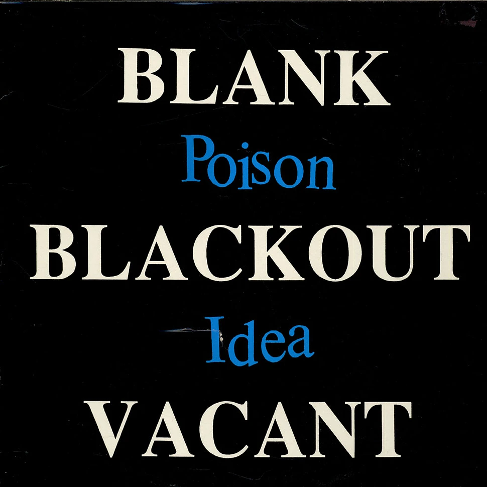 Poison Idea - Blank Blackout Vacant