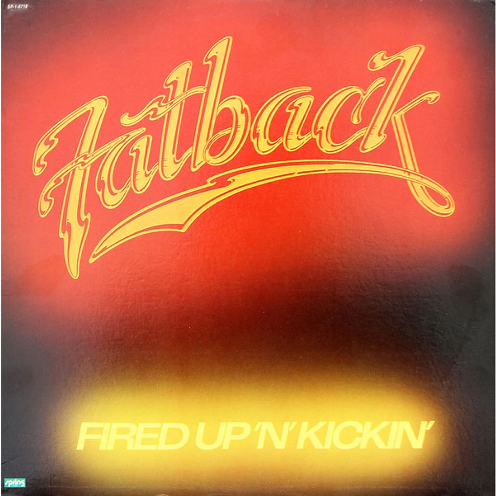 The Fatback Band - Fired Up 'N' Kickin'