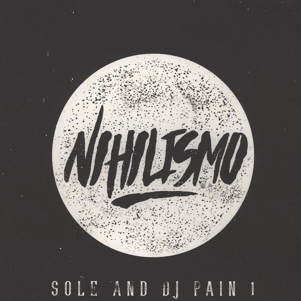 Sole & DJ Pain 1 - Nihilismo