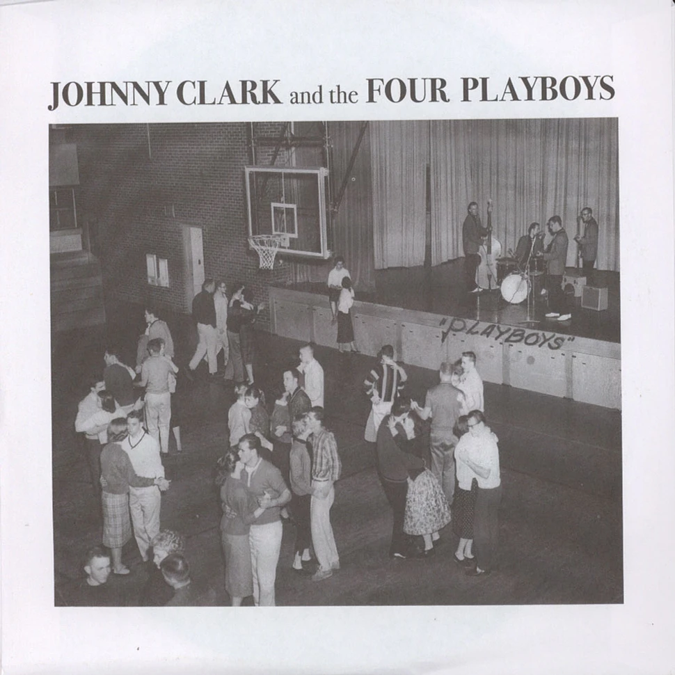 Johnny Clark & The Four Playboys - Jungle Stomp / I Need A Woman