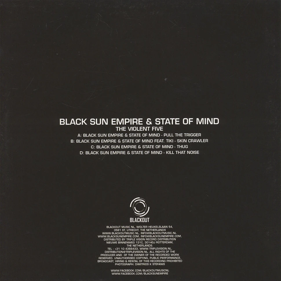 Black Sun Empire & State Of Mind - The Violent Five