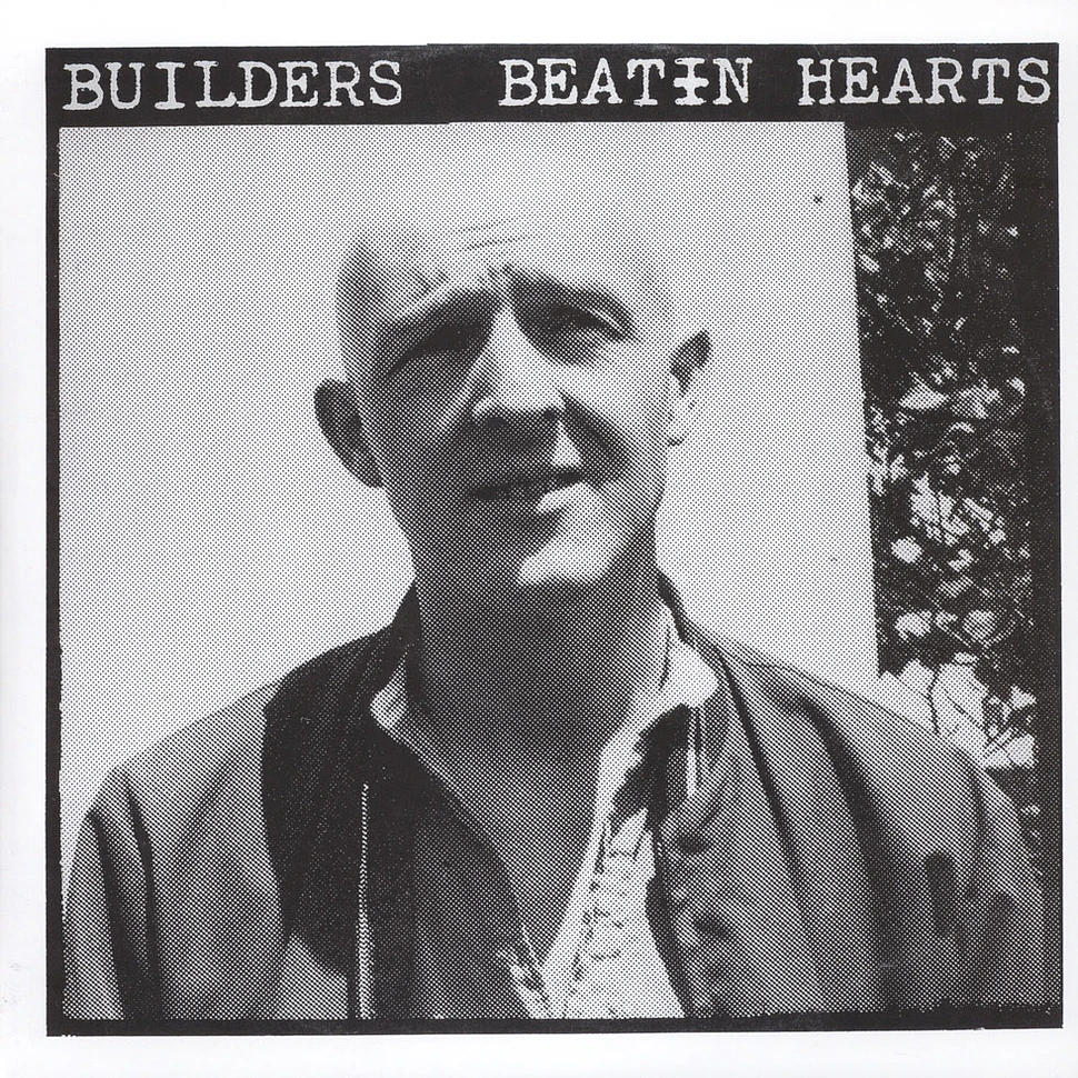 Builders - Beatin Hearts