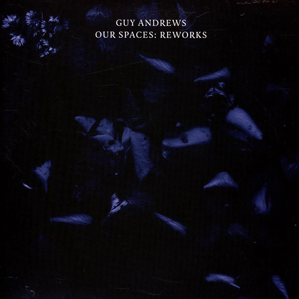Guy Andrews - Our Spaces: Reworks