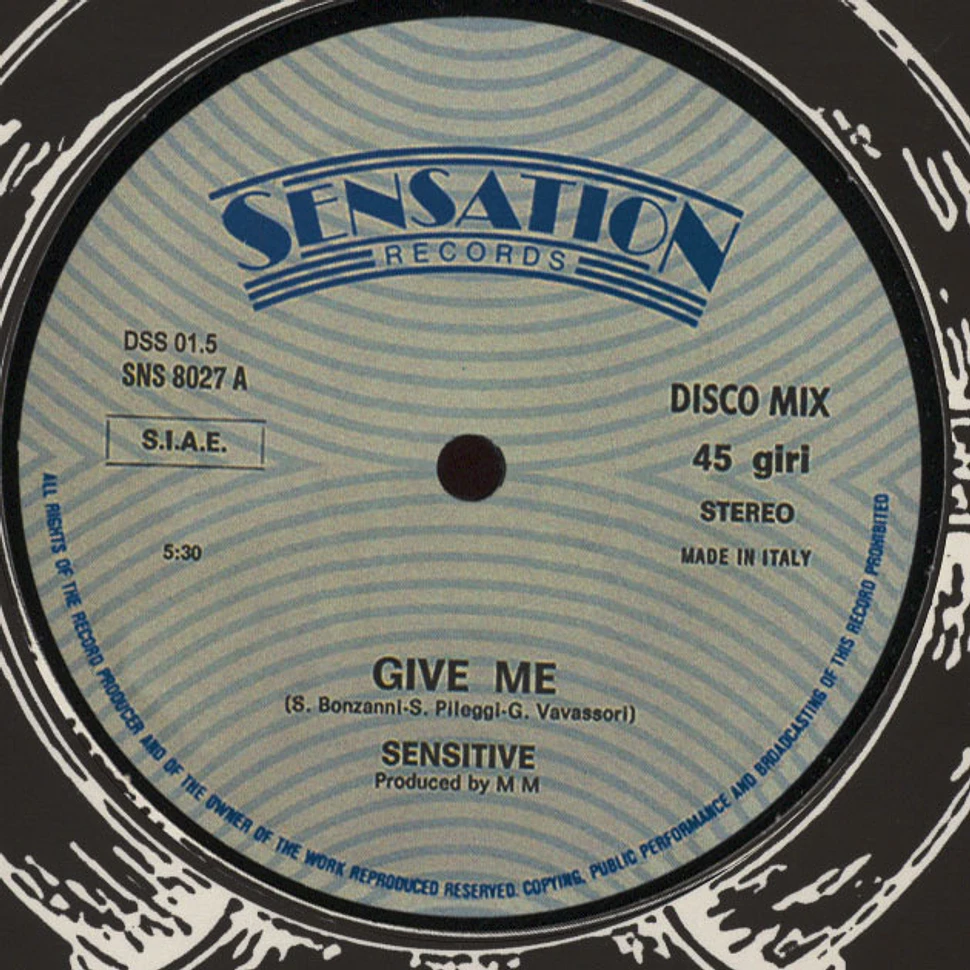 Sensitive - Give Me / Don't Stop Black Vinyl Edition