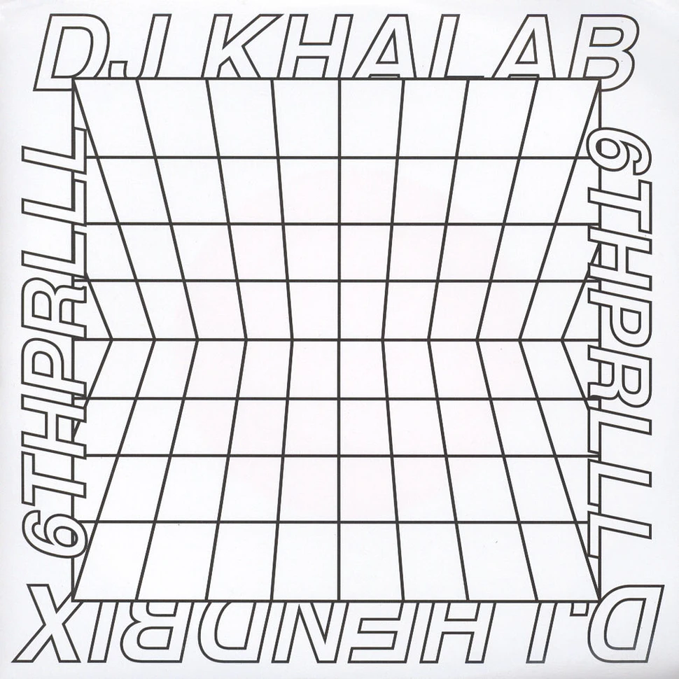 DJ Khalab & DJ Hendrix - 6THPRLL