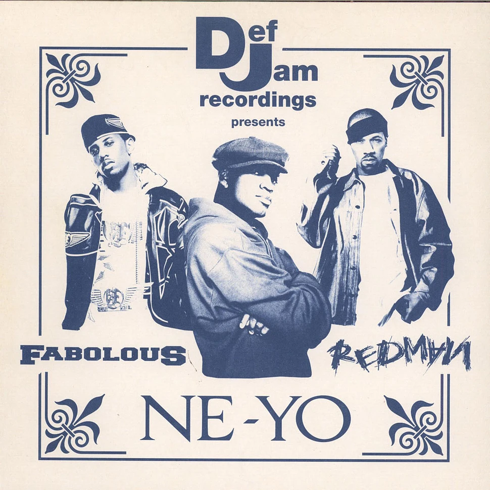 Ne-Yo, Fabolous, Redman - Def Jam Recordings Presents